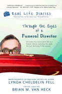 Real Life Diaries: Through the Eyes of a Funeral Director