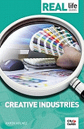 Real Life Guide: Creative Industries