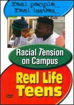 Real Life Teens: Racial Tension on Campus - 