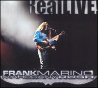 Real Live! - Frank Marino & Mahogany Rush