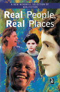 Real People, Real Places: A New Windmill Selection of Non-Fiction