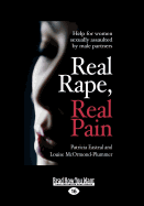 Real Rape, Real Pain: Help for Women Sexually Assaulted by Male Partners