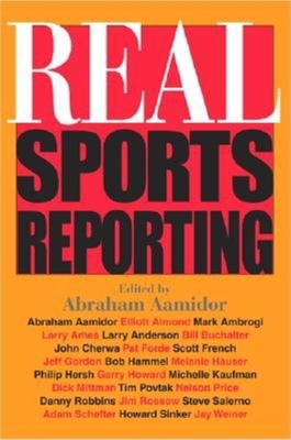 Real Sports Reporting - Aamidor, Abraham (Editor)