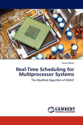 Real-Time Scheduling for Multiprocessor Systems - Maali, Sanaa