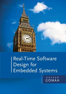 Real-Time Software Design for Embedded Systems - Gomaa, Hassan