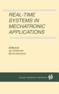 Real-Time Systems in Mechatronic Applications