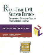 Real-Time UML: Developing Efficient Objects for Embedded Systems - Douglass, Bruce Powel
