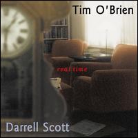 Real Time - Tim O'Brien & Darrell Scott