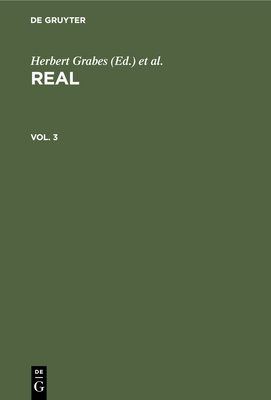 Real. Vol. 3 - Grabes, Herbert (Editor), and Diller, H J (Editor), and Bungert, Hans (Editor)