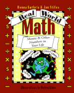 Real World Math: Money and Other Numbers in Your Life