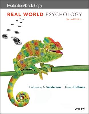 Real World Psychology, 2e Evaluation Copy - Huffman, Karen, and Sanderson, Catherine A