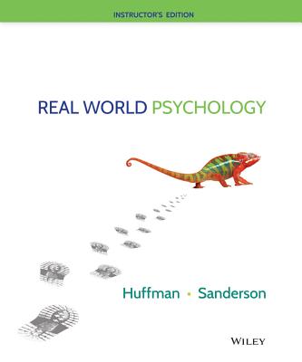 Real World Psychology - Huffman, Karen