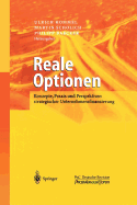 Reale Optionen: Konzepte, Praxis Und Perspektiven Strategischer Unternehmensfinanzierung