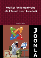 Realiser Facilement Votre Site Internet Avec Joomla 3