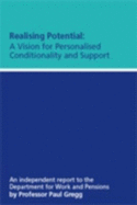 Realising potential: a vision for personalised conditionality and support.