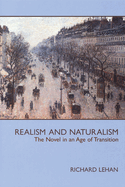 Realism and Naturalism: The Novel in an Age of Transition