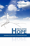 Realistic Hope: Aspirations for Survivors of Traumatic Brain Injury