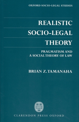 Realistic Socio-Legal Theory - Tamanaha, Brian Z