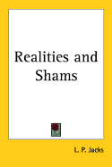 Realities and Shams - Jacks, L P