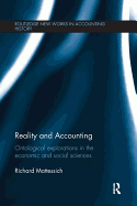 Reality and Accounting: Ontological Explorations in the Economic and Social Sciences