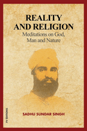 Reality and Religion: Meditations on God, Man and Nature (New Large Print Edition with an introduction by Reverend B.H Streeter)
