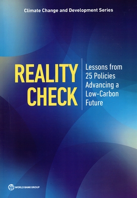 Reality Check: Lessons from 25 Policies Advancing a Low-Carbon Future - The World Bank