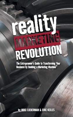 Reality Marketing Revolution - Keiles, Eric