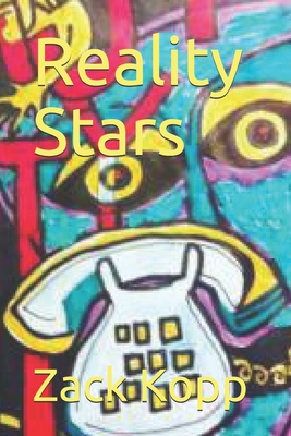 Reality Stars - Kopp, Zack