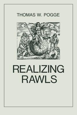 Realizing Rawls - Pogge, Thomas