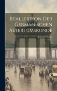 Reallexikon Der Germanischen Altertumskunde: 2