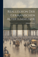 Reallexikon der germanischen Altertumskunde: 4