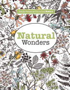 Really Relaxing Colouring Book 4: Natural Wonders - A Colourful Journey Through the Natural World