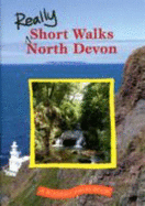 Really Short Walks North Devon