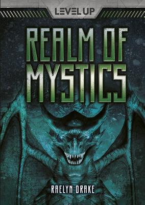 Realm of Mystics - Drake, Raelyn