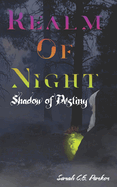 Realm of Night: Shadow of Destiny