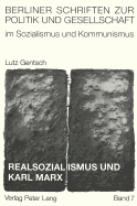 Realsozialismus Und Karl Marx: Die Stalinismus-Legende