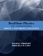 RealTime Physics: Active Learning Laboratories, Module 3: Electricity and Magnetism