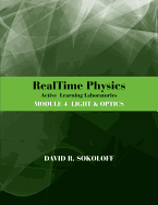 RealTime Physics Active Learning Laboratories, Module 4: Light and Optics