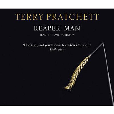 Reaper Man - Pratchett, Terry, and Robinson, Tony, Sir (Read by)