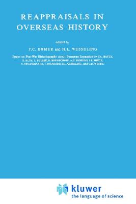 Reappraisals in Overseas History - Emmer, P C, and Wesseling, H L