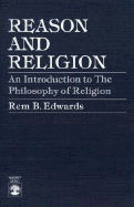 Reason and Religion: An Introduction to the Philosophy of Religion