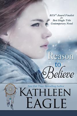 Reason to Believe - Eagle, Kathleen