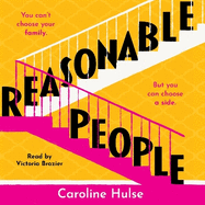 Reasonable People: A sharply funny and relatable story about feuding families