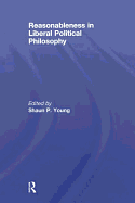 Reasonableness in Liberal Political Philosophy