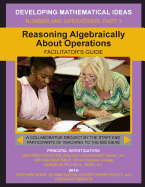 Reasoning Algebraically about Operations Facilitator's Guide