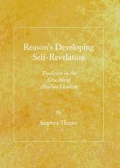 Reason's Developing Self-Revelation: Tradition in the Crucible of Absolute Idealism