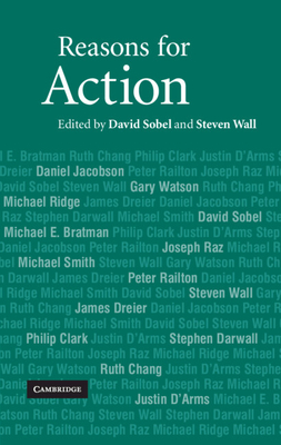 Reasons for Action - Sobel, David, MD, MPH (Editor), and Wall, Steven (Editor)