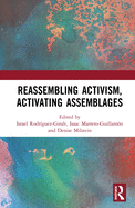 Reassembling Activism, Activating Assemblages