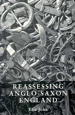 Reassessing Anglo-Saxon Engl C - John, Eric