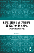 Reassessing Vocational Education in China: A Perspective From PISA